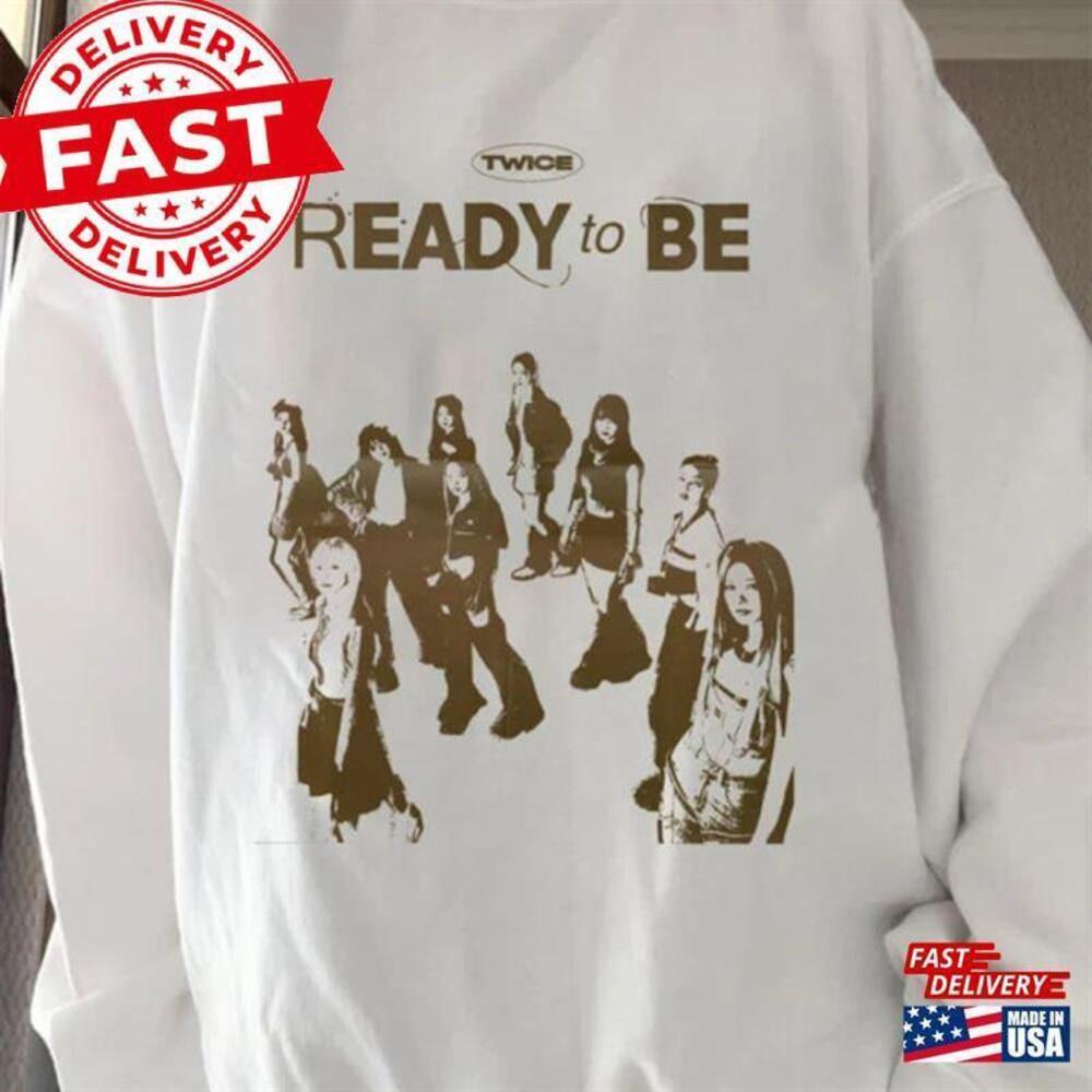 Ready To Be Tour Twice Unisex T Shirt Y2K Classic Sweatshirt